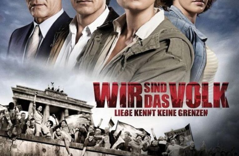 Wir Sind das Volk – Liebe Kennt Keine Grenzen